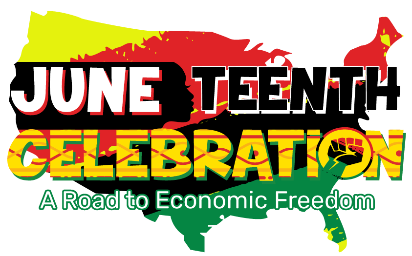 June Teenth Celebration: A Road to Economic Freedom