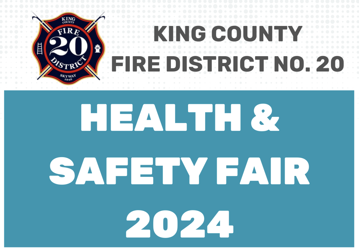 King County Fire District No. 20 - Health and Safety Fair 2024