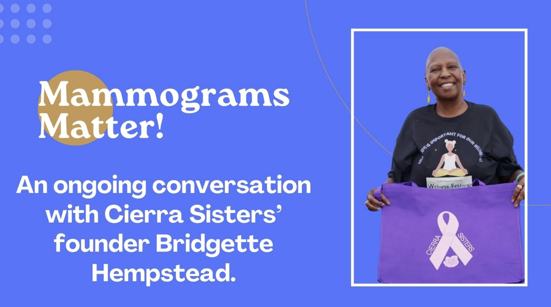 Advertisement for Mammograms Matter with a photo of Cierra Sisters founder Bridgette Hempstead