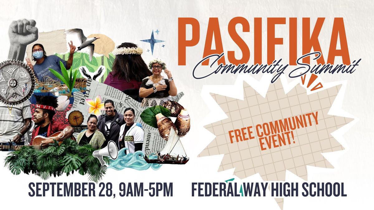 Advertisement for Pasifika Community Summit. Sept 28 from 9am to 5pm at Federal Way High School