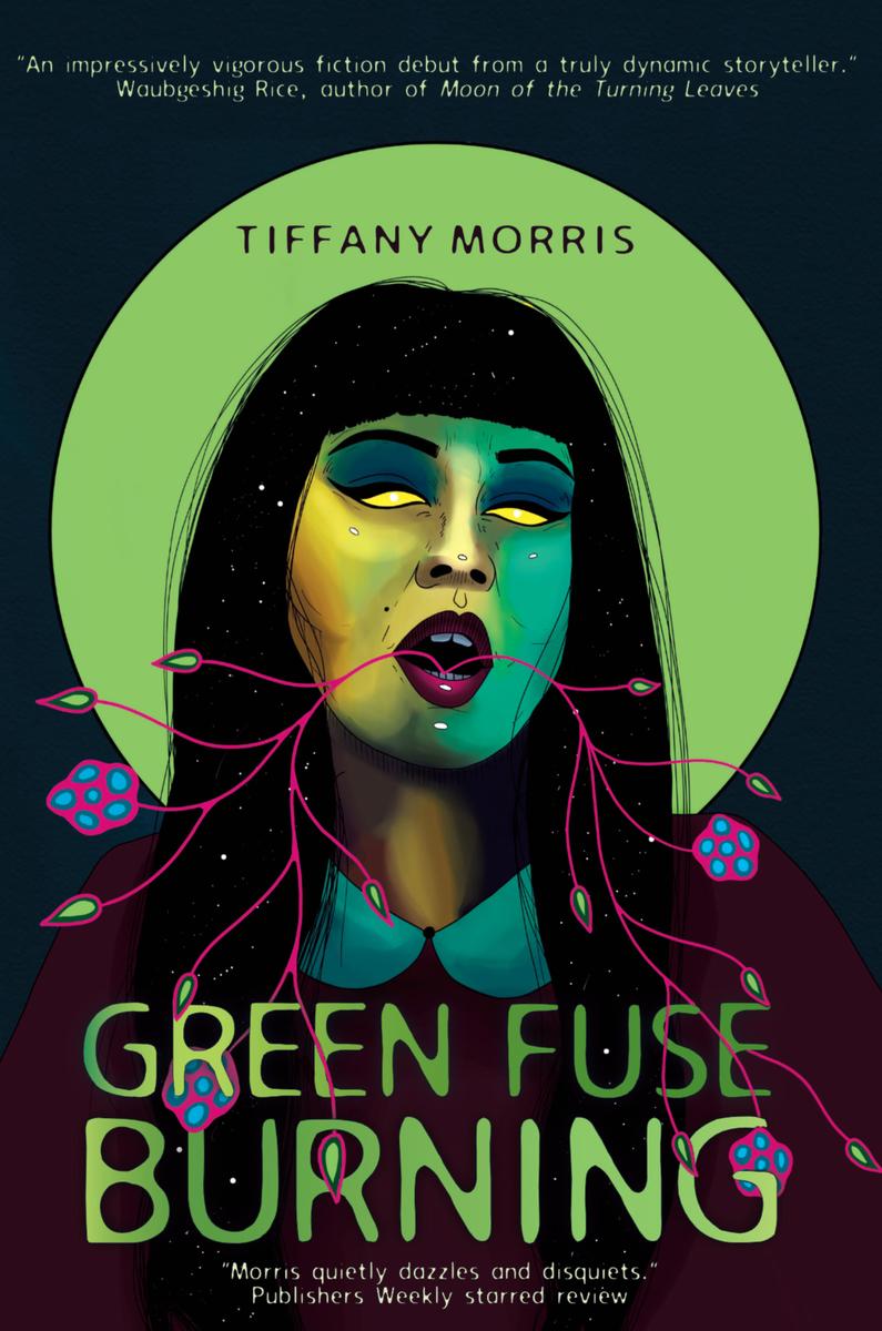 Charlie's Queer Books Horror Book Club - Photo of Book Cover: Green Fuse Burning by Tiffany Morris