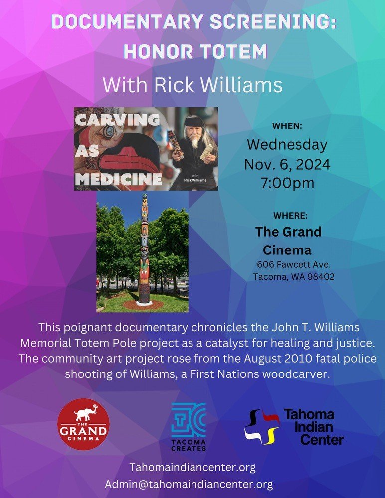 Honor Totem with Rick Williams - Wednesday, Nov. 6 2024 at 7:00pm.